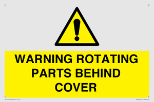 WARNING ROTATING PARTS BEHIND COVER